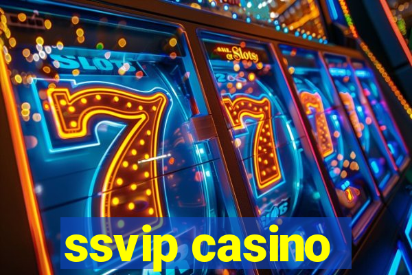 ssvip casino